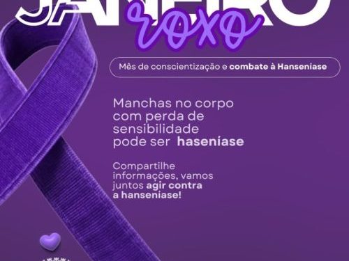 Prefeitura de Nova Venécia inicia Janeiro com conscientização e combate à hanseníase